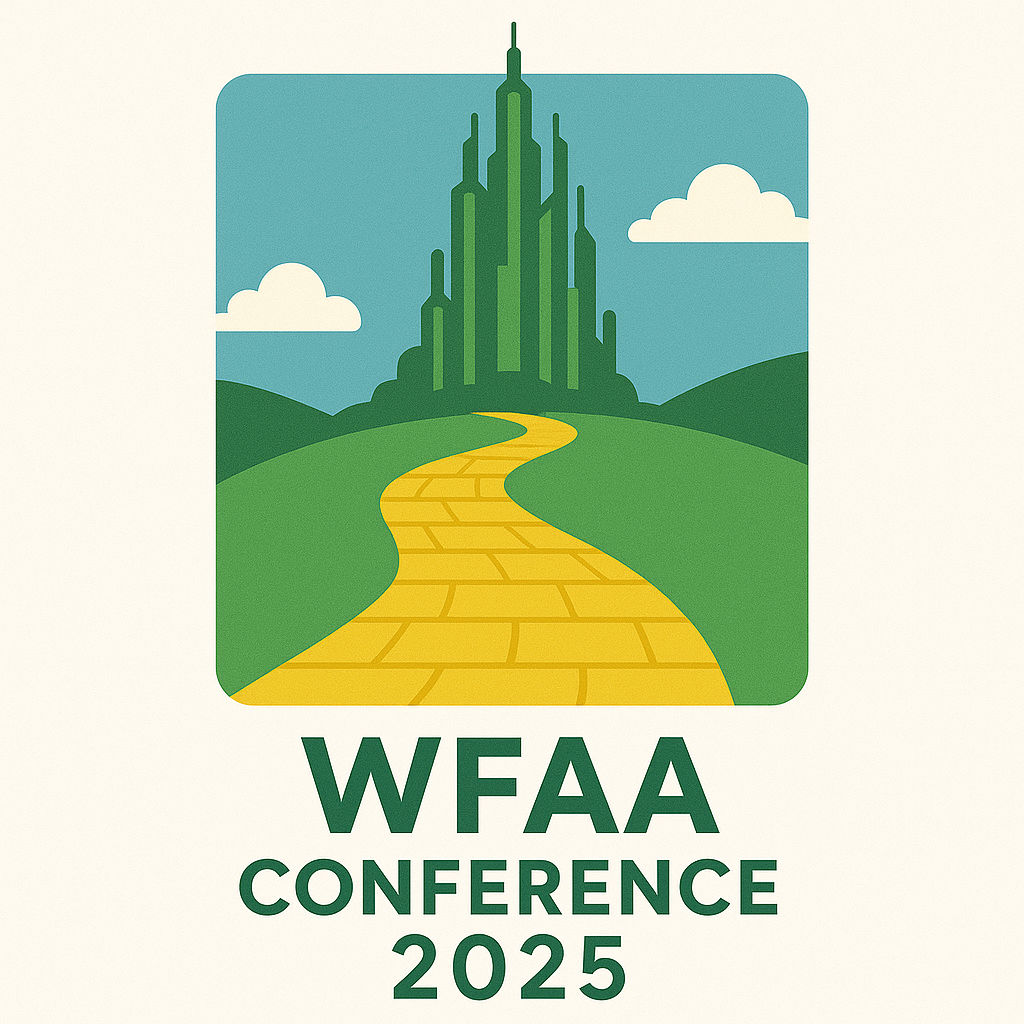 Image of green buildings and a yellow brick road with the words WFAA Conference 2025